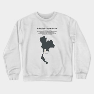 Bangkok Thailand: Longest City Name (ceremonial); "Krung Thep Maha Nakhon" Crewneck Sweatshirt